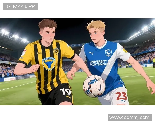 竞彩牛津联与朴次茅斯激战在即谁能笑到最后赢得胜利